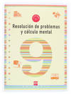 CUAD.PROBLEMAS 3ºPRIM. NIVEL 9 RESOLUCION Y CALCULO MENTAL
