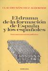 EL DRAMA DE LA FORMACION DE ESPAÑA EN LOS ESPAÑOLES