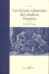 Las últimas voluntades del caballero Hawkins
