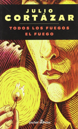 TODOS LOS FUEGOS, EL FUEGO