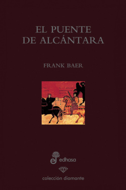El puente de Alcántara (edición especial 60 aniversario)