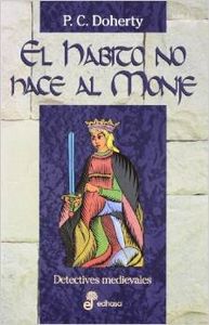 El hábito no hace al monje (XII)