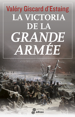 LA VICTORIA DE LA GRANDE ARMÈE