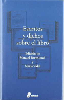 ESCRITOS Y DICHOS SOBRE EL LIBRO