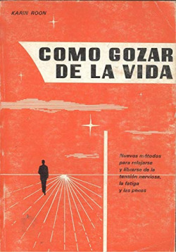COMO GOZAR DE LA VIDA