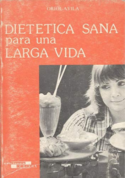 DIETETICA SANA PARA UNA LARGA VIDA