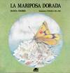 LA MARIPOSA DORADA