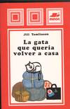 GATA QUE QUERIA VOLVER A CASA, LA