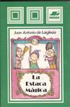 ESTACA MAGICA, LA