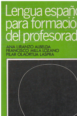 LENGUA ESPAÑOLA PARA FORMACION DEL PROFESORADO