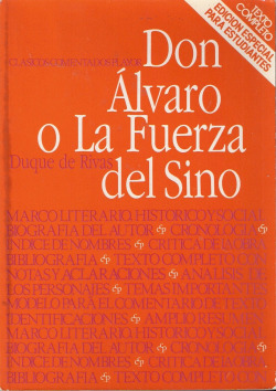 DON ALVARO O LA FUERZA DEL SINO