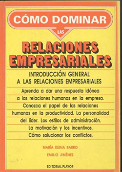 INTRODUCCION GENERAL A LAS RELACIONES EMPRESARIALES