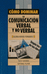 COMO DOMINAR LA COMUNICACION VERBAL Y NO VERBAL