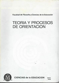 TEORIA Y PROCESOS DE LA ORIENTACION