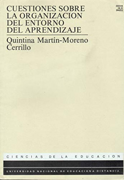 CUESTIONES SOBRE LA ORGANIZACION DEL ENTORNO DEL APRENDIZAJE
