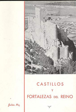 CASTILLOS Y FORTALEZAS DE ESPAÑA