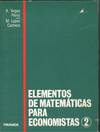 ELEMENTOS DE MATEMATICAS PARA ECONOMISTAS II