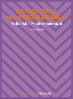 (VOL.2).PROBABILIDAD:ESTADISTICA INFERENCIAL (PSICOLOGIA)