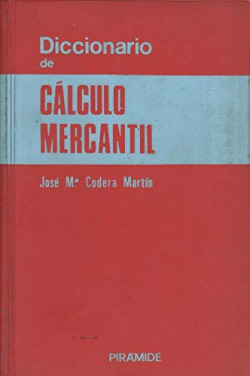 DICCIONARIO DE CALCULO MERCANTIL
