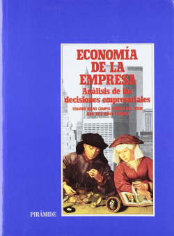 ECONOMIA DE LA EMPRESA.(ANALISIS DECISIONES EMPRESARIALES)