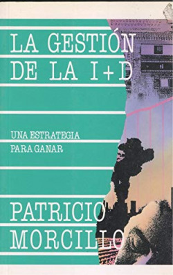 LA GESTION DE LA I+D