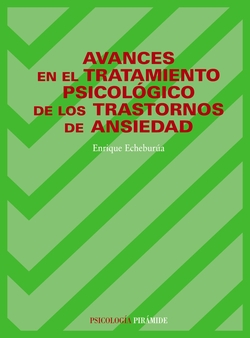AVANCES TRATAMIENTO PSCIOLOGICO TRASTORNOS ANSIEDAD