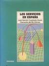 LOS SERVICIOS EN ESPAÑA