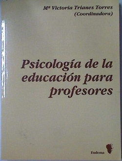 PSICOLOGIA EDUCACION PARA PROFESORES.(2A.ED) PIR