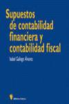 SUPUESTO DE CONTABILIDAD FINANCIERA Y CONTABILIDAD FISCAL