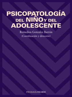 PSICOPATOLOGIA DEL NIÑO Y DEL ADOLESCENTE.(PSICOLOGIA)