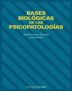 Bases biologicas de la psicopatologia