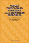 NUEVAS TECNOLOGIAS APLICADAS A LAS DIDACTICAS ESPECIALES.