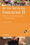Guía práctica de los servicios bancarios II