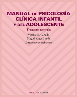 MANUAL PSICOLOGIA CLINICA INFANTIL Y ADOLESCENTE