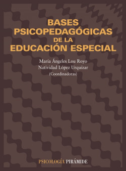 BASES PSICOPEDAGOGICAS EDUCACION ESPECIAL