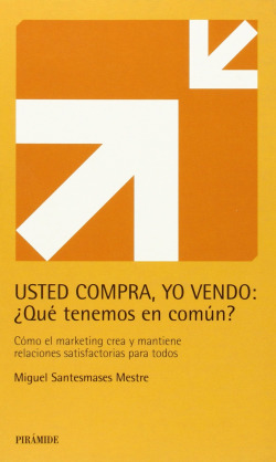 Usted compra, yo vendo: ¿Qué tenemos en común?