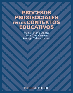 PROCESOS PSICOSOCIALES EN CONTEXTOS EDUCATIVOS.(PSICOLOGIA)