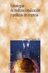 Estrategias de multinacionalización y políticas de empresa
