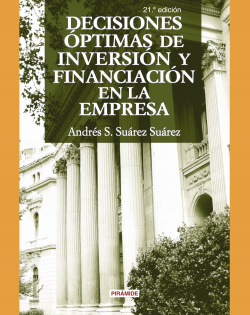 DECISIONES OPTIMAS INVERSION FINANCIACION EN EMPRESA (21A.ED