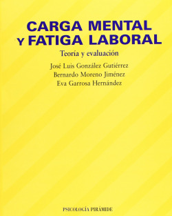 Carga mental y fatiga laboral