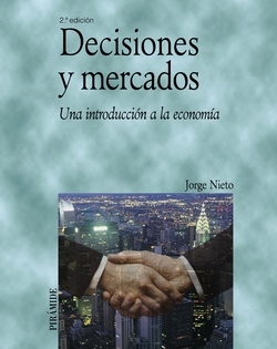 DECISIONES Y MERCADOS.(ECONOMIA Y EMPRESA)
