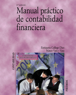 MANUAL PRACTICO CONTABILIDAD FINANCIERA.(ECONOMIA Y EMPRESA)