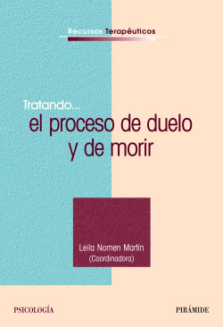 Tratando proceso de duelo y de morir
