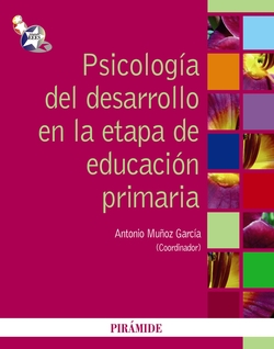 PSICOLOGIA DEL DESARROLLO EN LA ETAPA DE EDUCACIÓN PRIMARIA