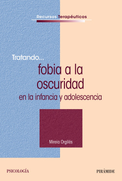 Tratando...fobia a la oscuridad en la infancia y adolescencia