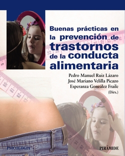 BUENAS PRáCTICAS EN LA PREVENCIóN DE TRASTORNOS DE LA CONDUCTA ALIMENTARIA