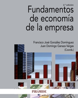 FUNDAMENTOS DE ECONOMÍA DE LA EMPRESA (2ªED)