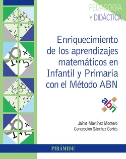 ENRIQUECIMIENTO DE LOS APRENDIZAJES MATEMÁTICOS EN INFANTIL Y PRIMARIA CON EL MÈTODO ABN