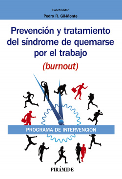 PREVENCIÓN Y TRATAMIENTO DEL SÍNDROME DE QUEMARSE POR EL TRABAJO (BURNOUT)