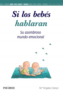 SI LOS BEBÈS HABLARAN...